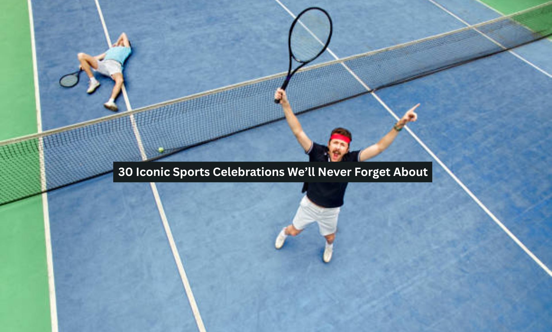 30 Iconic Sports Celebrations We’ll Never Forget About